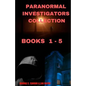 Paranormal Investigators - Collection: Books 1 - 5 - Paperback