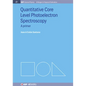 Quantitative Core Level Photoelectron Spectroscopy - Hardcover