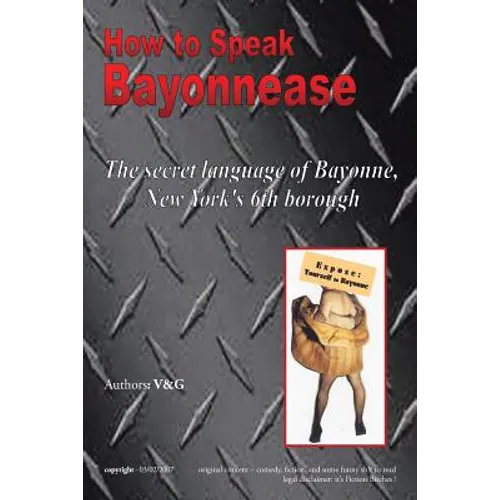 How to Speak Bayonnease - Paperback