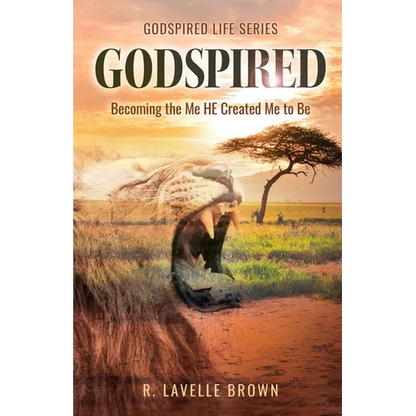 Godspired: Becoming the Me HE Created Me to Be - Paperback