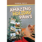 Amazing Holiday Paws - Paperback