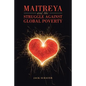 Maitreya and the Struggle Against Global Poverty - Paperback