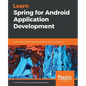 Learn Spring for Android Application Development - Paperback