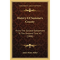 History Of Summers County: From The Earliest Settlement To The Present Time V2 (1908) - Paperback