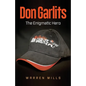 Don Garlits: The Enigmatic Hero - Paperback