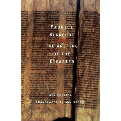 The Writing of the Disaster - Paperback