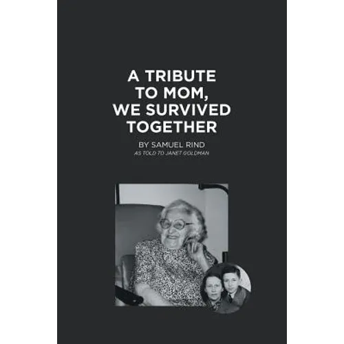 A Tribute to Mom, We Survived Together - Paperback