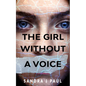 The Girl Without a Voice - Paperback