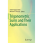 Trigonometric Sums and Their Applications - Hardcover