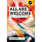 All Are Welcome: Toward a Multi-Everything Church - Paperback