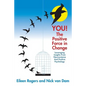YOU! The Positive Force in Change: Leveraging Insights from Neuroscience and Positive Psychology - Paperback