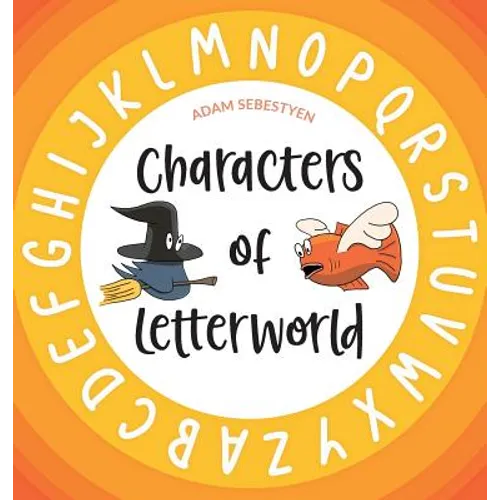 Characters of Letterworld - Hardcover