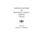 Marriage Records of Brunswick County, Virginia, 1730-1852 - Paperback