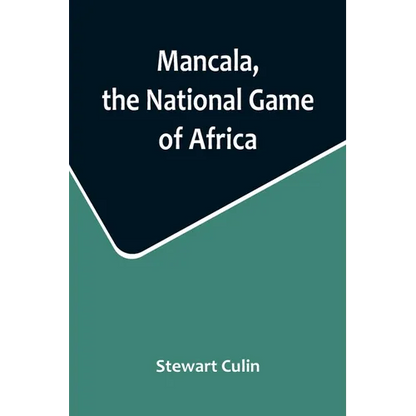 Mancala, the National Game of Africa - Paperback