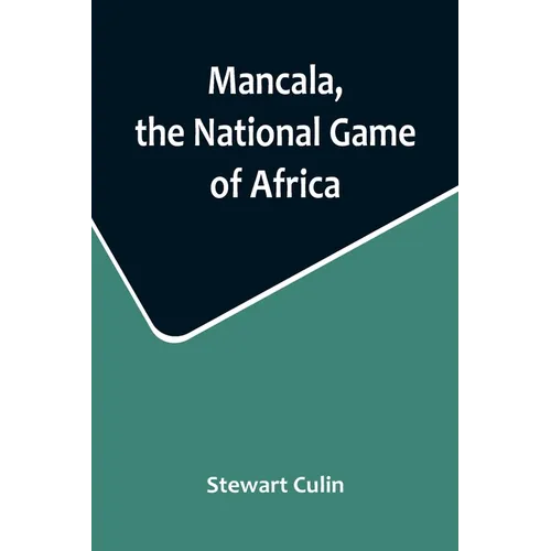 Mancala, the National Game of Africa - Paperback