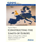 Constructing the Limits of Europe: Identity and Foreign Policy in Poland, Bulgaria, and Russia Since 1989 - Paperback