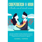 Codependencia y amor: Aprende a establecer límites y descubre normas de desapego. Aprende a alejarte de relaciones tóxicas y codependientes - Hardcover