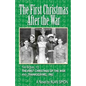 The First Christmas After the War - Paperback