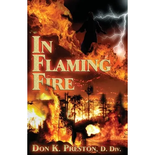 In Flaming Fire: A Study of 2 Thessalonians 1 - Paperback