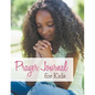 Prayer Journal For Kids - Paperback