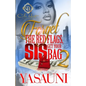 Forget The Red Flags, Sis Get Your Bag 2: The Finale - Paperback