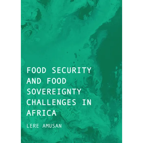 Food Security and Food Sovereignty Challenges in Africa - Hardcover