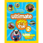 Ultimate Weird But True 2: 1,000 Wild & Wacky Facts & Photos! - Hardcover
