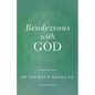 Rendezvous with God - Paperback