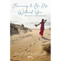 Learning to Be Me Without You - Paperback