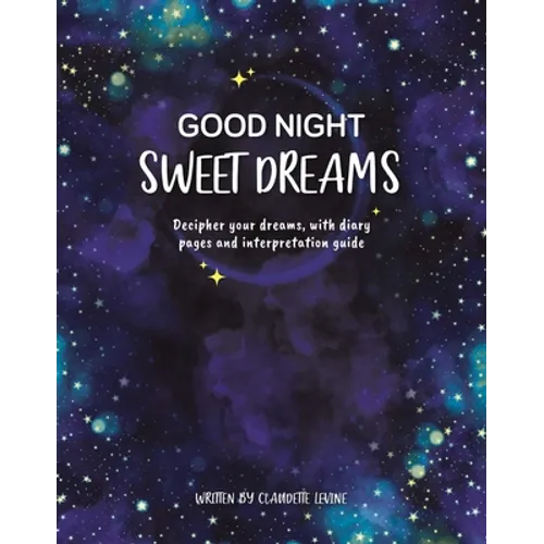 Good Night, Sweet Dreams: Guided Journal - Paperback