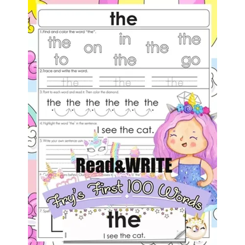 Read and Write Fry's First 100 Words: With 100 Sight Word Mini Books Write and Learn High Frequency Word Practice Pages That are Key to Reading Succes - Paperback