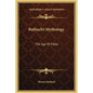 Bulfinch's Mythology: The Age of Fable - Hardcover