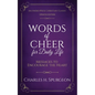 Words of Cheer for Daily Life: Messages to Encourage the Heart - Paperback
