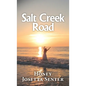 Salt Creek Road - Hardcover