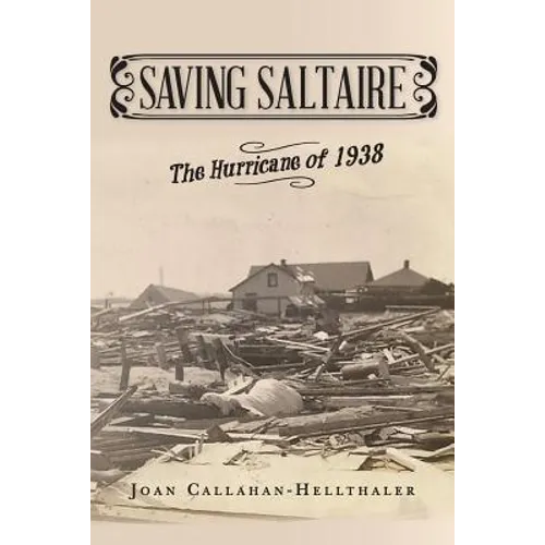 Saving Saltaire: The Hurricane of 1938 - Paperback