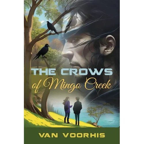The Crows of Mingo Creek - Paperback