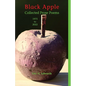 Black Apple: Collected Prose Poems 1975-2022, 3rd. ed.: Collected Prose Poems 1975-2022 - Paperback