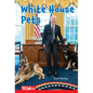 White House Pets: Level 2: Book 26 - Paperback