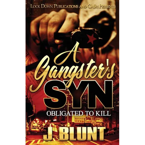 A Gangster's Syn: Obligated to Kill - Paperback