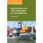 Negotiating the Free Trade Area of the Americas - Paperback
