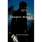 Ardent Rising - Paperback