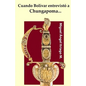 Cuando Bolívar entrevistó a Chungapoma... - Paperback