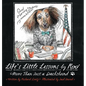 Life's Little Lessons by Roo - More than a Dachshund - Hardcover
