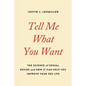 Tell Me What You Want: The Science of Sexual Desire and How It Can Help You Improve Your Sex Life - Paperback