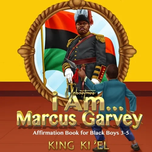 I Am... Marcus Garvey (Affirmation Book for Black Boys 3-5) - Paperback