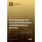 Environmental and Economic Evaluations of Building Energy Retrofits - Hardcover