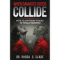When Damages Goods Collide: Keys to Live from Totaled to Totally Renewed - Paperback