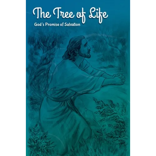 The Tree of Life for Youth: God's Promise of Salvation - Paperback