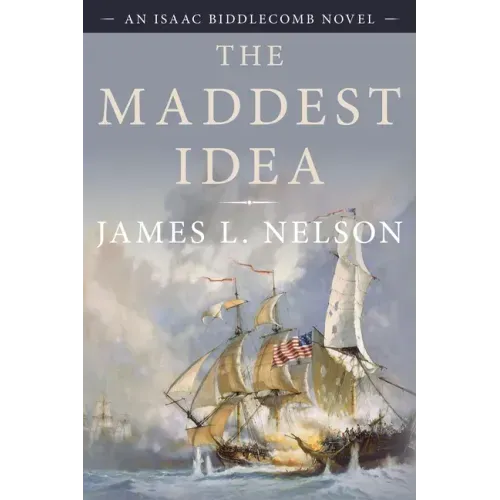 The Maddest Idea: An Isaac Biddlecomb Novel - Paperback