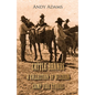 Cattle Brands - A Collection of Western Camp-Fire Stories - Paperback